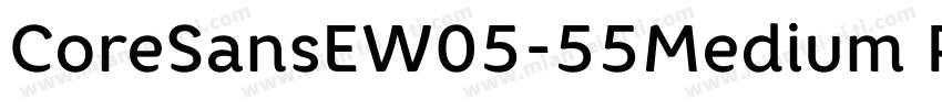 CoreSansEW05-55Medium Regular字体转换
